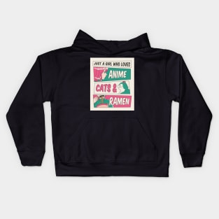 Just A Girl Who Loves Anime Cats & Ramen for Girls and Women Kids Hoodie